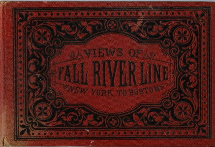 Views of Fall River Line - New York to Boston, 1880's