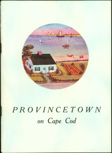 "Provincetown on Cape Cod", a tourist guide (circa 1940's)
