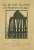 The Wharf Players of Provincetown, a playbill - Fourth of July 1927